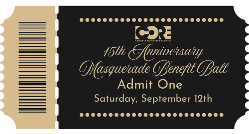 A graphic design of a vintage-style event ticket for the CORE 15th Anniversary Masquerade Benefit Ball, scheduled for Saturday, September 12th. The ticket features a black and gold color scheme with a barcode on the left stub.